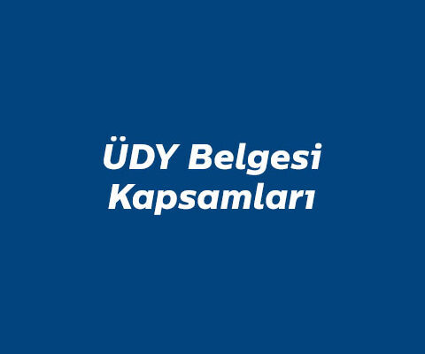 ÜDY Belgesi Kapsamlar